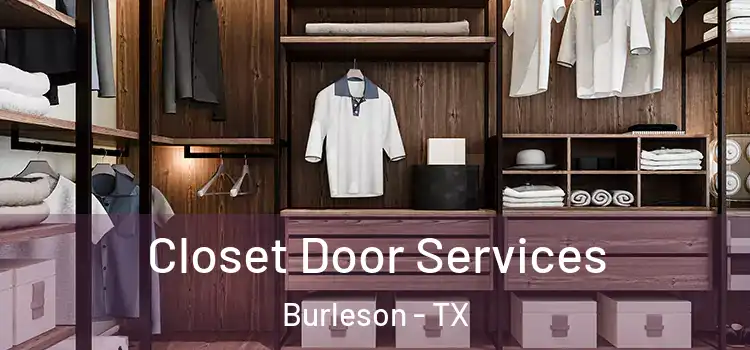 Closet Door Services Burleson - TX