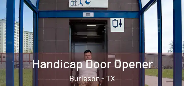 Handicap Door Opener Burleson - TX