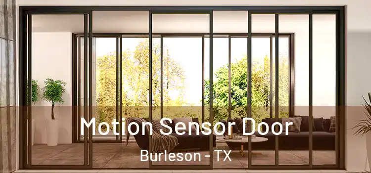 Motion Sensor Door Burleson - TX