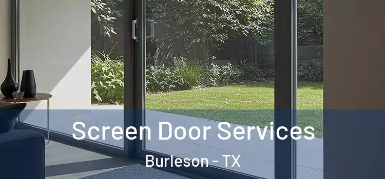 Screen Door Services Burleson - TX