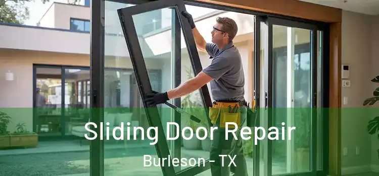 Sliding Door Repair Burleson - TX
